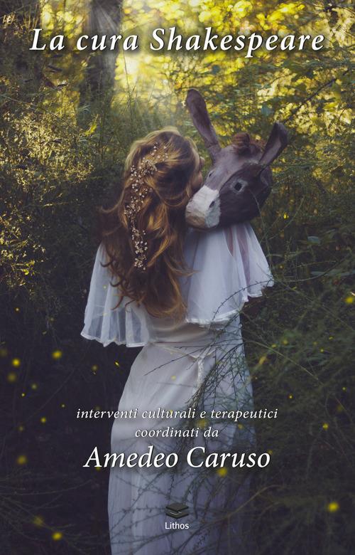 La cura Shakespeare - Amedeo Caruso - copertina