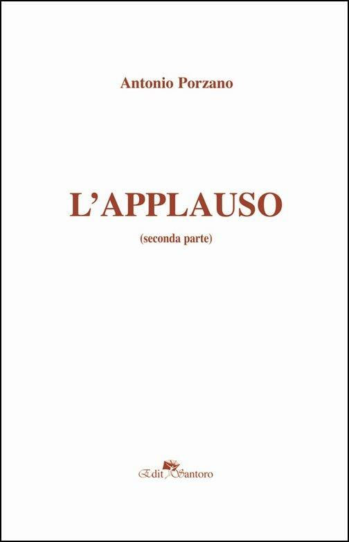 L' applauso. Vol. 2 - Antonio Porzano - copertina