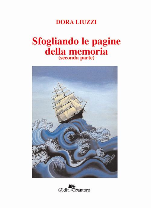 Sfogliando le pagine della memoria (seconda parte) - Dora Liuzzi - copertina