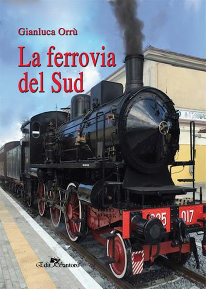 La ferrovia del Sud - Gianluca Orrù - copertina