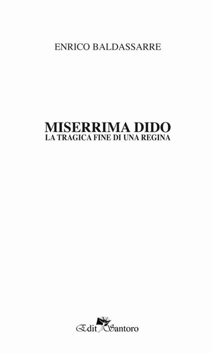 Miserrima Dido. La tragica fine di una regina - Enrico Baldassarre - copertina