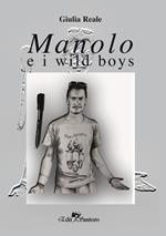 Manolo e i wild boys