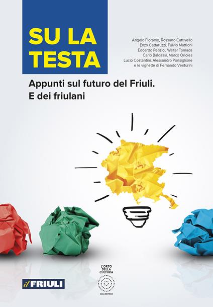 Su la testa. Appunti sul futuro del Friuli. E dei friulani - copertina