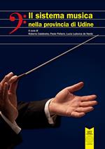 Il sistema musica nella provincia di Udine