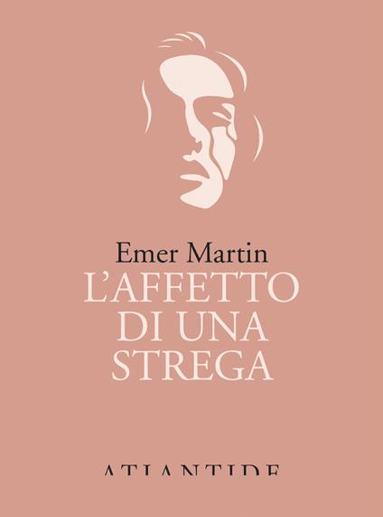 L'affetto di una strega - Martin Emer - copertina