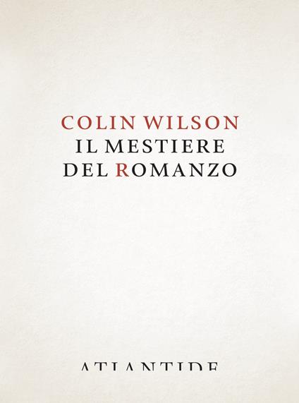 Il mestiere del romanzo - Colin Wilson - copertina