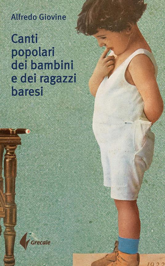 Canti popolari dei bambini e dei ragazzi baresi - Alfredo Giovine - copertina