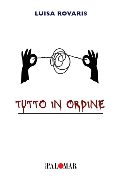 Tutto in ordine - Luisa Rovaris - copertina