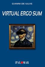 Virtual ergo sum