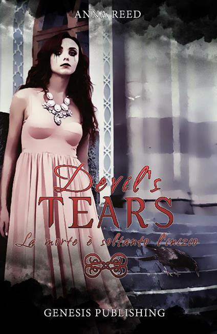 Devil's tears. La morte è soltanto l'inizio - Anna Reed - copertina