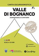 Carta escursionistica valle di Bognanco. Scala 1:25.000. Ediz. italiana, inglese e tedesca. Vol. 8: Domodossola e dintorni.