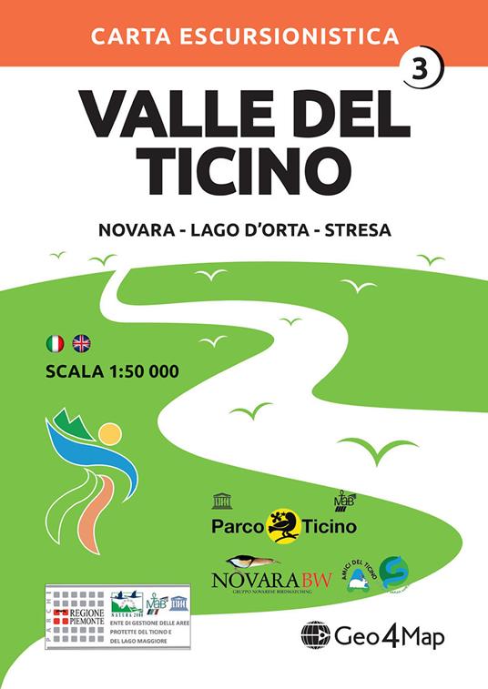 Carta escursionistica Valle del Ticino. Scala 1:50.000. Ediz. italiana, inglese, tedesca e francese. Vol. 3: Novara, Lago d'Orta, Stresa. - copertina