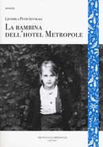 La bambina dell'hotel Metropole