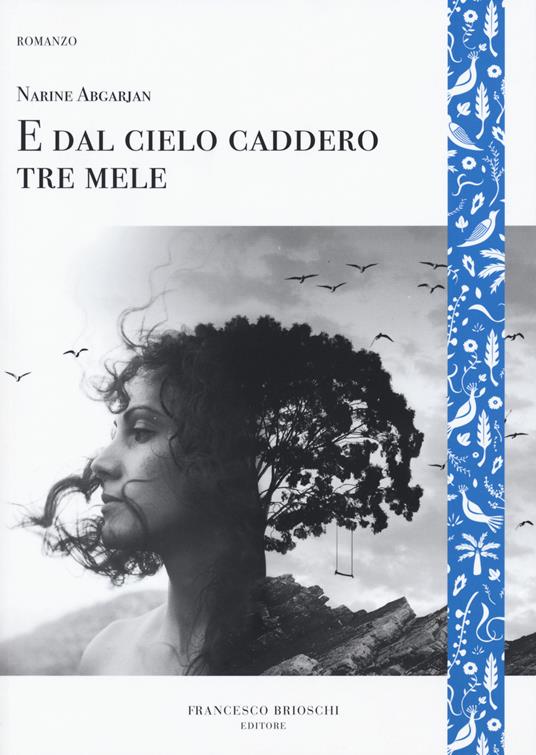 E dal cielo caddero tre mele - Narine Abgarjan - copertina