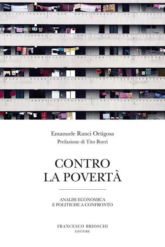 Contro la povertà. Analisi economica e politiche a confronto - Emanuele Ranci Ortigosa - ebook