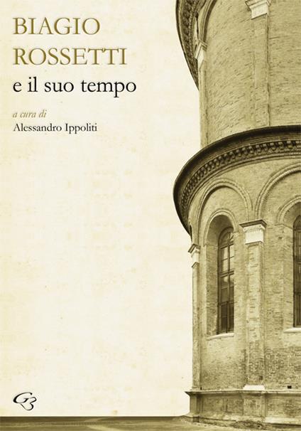 Biagio Rossetti e il suo tempo - copertina