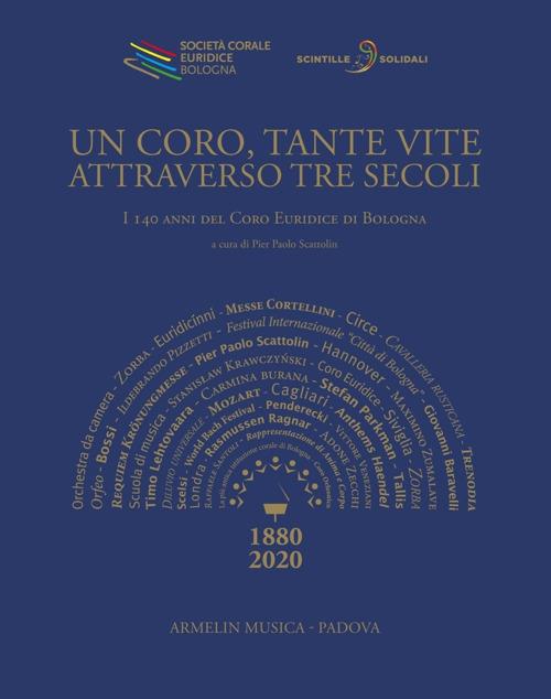 Un coro, tante vite attraverso tre secoli. I 140 anni del Coro Euridice di Bologna - copertina