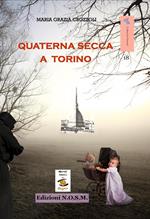 Quaterna secca a Torino