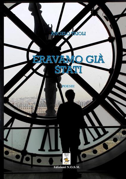 Eravamo già stati - Angelo Taioli - copertina
