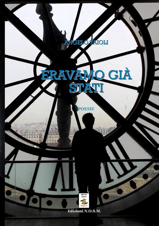 Eravamo già stati - Angelo Taioli - copertina