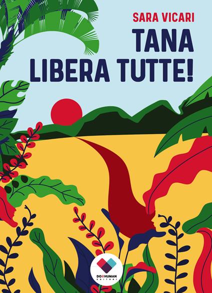 Tana libera tutte! - Sara Vicari - copertina