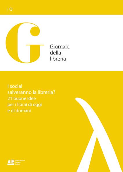 I social salveranno la libreria? 21 buone idee per i librai di oggi (e di domani) - Elisa Molinari - ebook