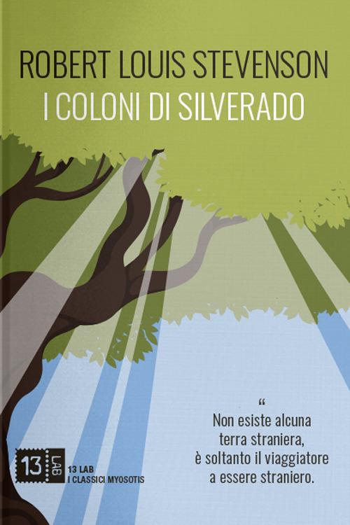 I coloni di Silverado. Ediz. integrale - Robert Louis Stevenson - copertina