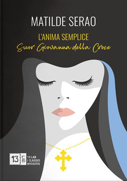 L' anima semplice. Suor Giovanna della Croce - Matilde Serao - copertina