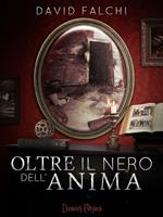 Oltre il nero dell'anima