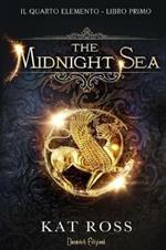 The Midnight Sea. Il quarto elemento. Vol. 1
