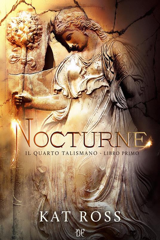 Nocturne. Il quarto talismano. Vol. 1 - Kat Ross - copertina