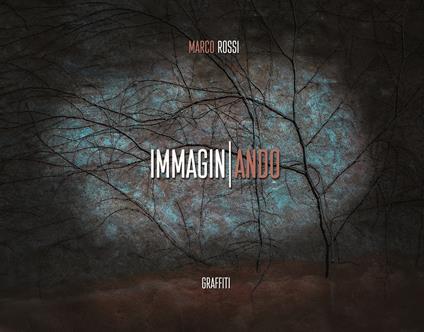 Immagin-ando - Marco Rossi - copertina