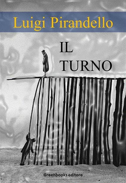 Il turno - Luigi Pirandello - ebook