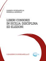 Liberi consorzi in Sicilia: disciplina ed elezioni