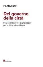 Del governo della città. L'esperienza delle «giunte rosse» per un'altra idea di Roma