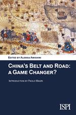 China's belt and road: a game changer?