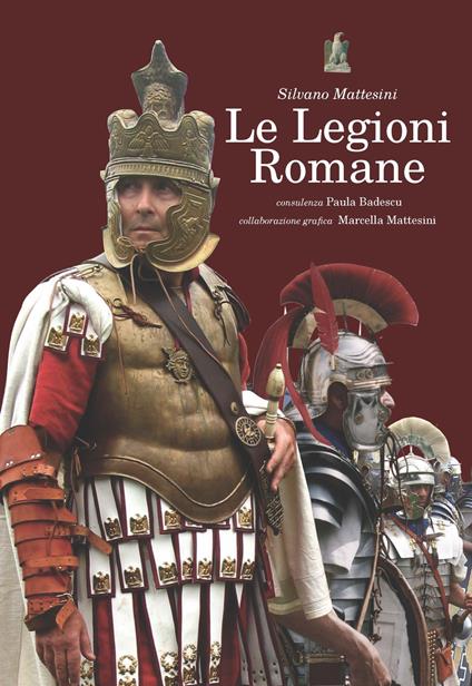 Le legioni romane - Silvano Mattesini - copertina