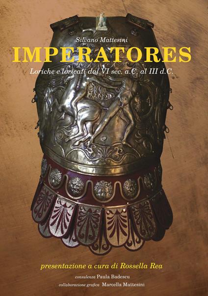Imperatores. Loriche e loricati dal III sec. a.C. al III sec. d.C. - Silvano Mattesini - copertina