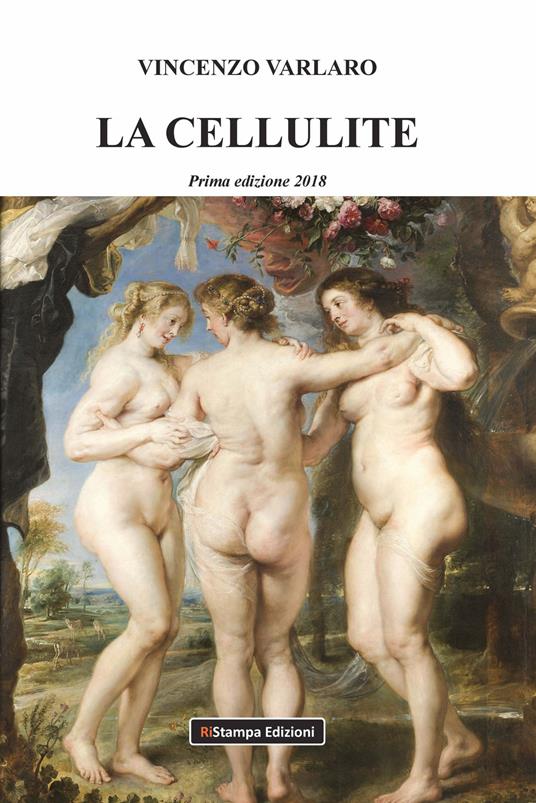 La cellulite. Nuova ediz. - Vincenzo Varlaro - copertina