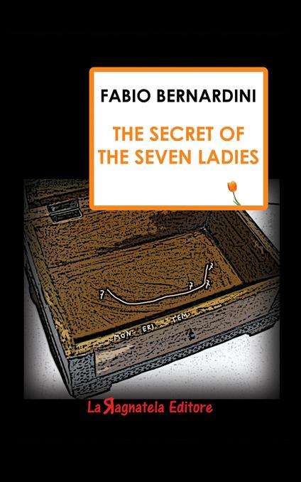 The secret of the seven ladies - Fabio Bernardini - copertina