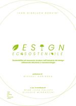Design ecosostenibile. Sostenibilità ed economia circolare nell'industria del design utilizzando alluminio e nanotecnologia