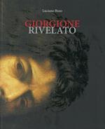 Giorgione rivelato. Ediz. illustrata