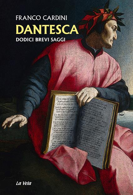 Dantesca. Dodici brevi saggi - Franco Cardini - copertina