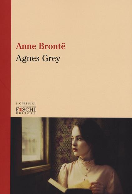 Agnes Grey - Anne Brontë - copertina