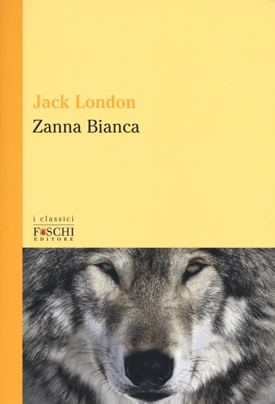 Zanna Bianca - Jack London - copertina