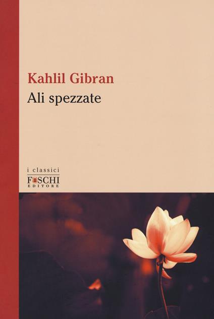 Le ali spezzate - Kahlil Gibran - copertina