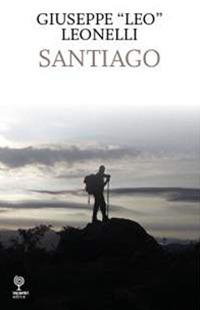 Santiago - Giuseppe Leo Leonelli - copertina