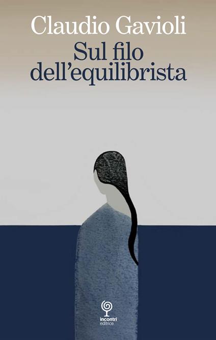 Sul filo dell'equilibrista - Claudio Gavioli - copertina