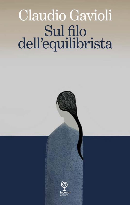 Sul filo dell'equilibrista - Claudio Gavioli - copertina