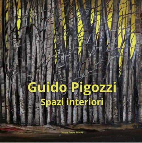 Guido Pigozzi. Spazi interiori - copertina